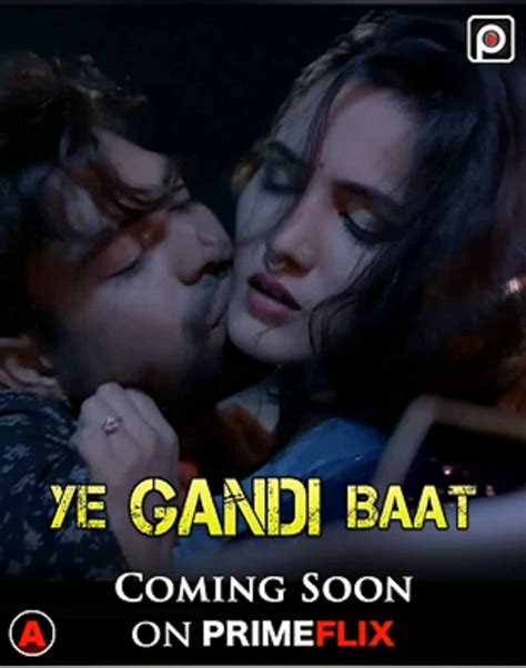 gandi baat sex|Gandi Baat S01 E03 Vasu Naag .